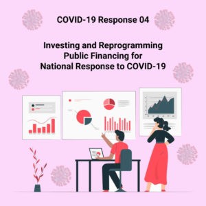 Read more about the article Investing and Reprogramming Public Financing for National Response to COVID-19