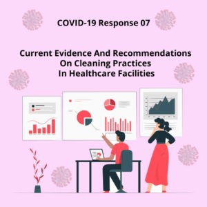 Read more about the article Current Evidence And Recommendations On Cleaning Practices In Healthcare Facilities