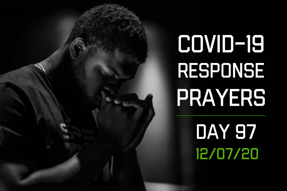 COVID-19 Response Prayers - Day 97